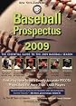 Baseball Prospectus 2009: The Essential Guide to the 2009 Baseball Season
