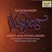 Sergei Rachmaninoff: Vespers (Mass for Unaccompanied Chorus)