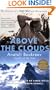 Above the Clouds: The Diaries of a High-Altitude Mountaineer