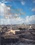 The Harvard Jerusalem Studio: Urban Designs for the Holy City
