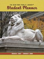 The New York Public Library Student Planner: August 2007-August 2008