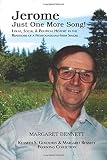 Jerome : just one more song! : local, social & political history in the repertoire of a Newfoundland-Irish singer
