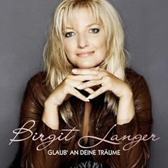 Glaub An Deine Tr�ume