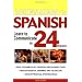 Countdown to Spanish : Learn to Communicate in 24 Hours
