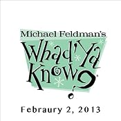 Whad'Ya Know?, Stephen Tobolowsky and Nathan Englander, February 2, 2013 | [Michael Feldman]