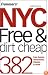 Frommer's NYC Free & Dirt Cheap (Frommer's Free & Dirt Cheap)