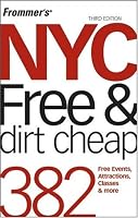 Frommer's NYC Free & Dirt Cheap (Frommer's Free & Dirt Cheap)