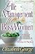 Life Management for Busy Women: Living Out God's Plan with Passion and Purpose