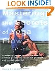 Mastering the Secrets of Yoga Flow