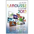 Le Petit Larousse illustr� Grand Format 2012