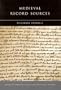 Medieval Record Sources (Maynooth Research Guides for Irish Local History : Number 4)