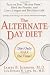The Alternate-Day Diet