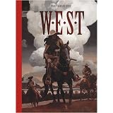 W.E.S.T N&B - tome 1 - WEST - �dition N&B - T3 + T4par Xavier Dorison
