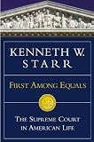 First Among Equals: The Supreme Court in American Life