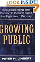 Growing Public: Volume 1, The Story: Social Spending and Economic Growth since the Eighteenth Century: Story Vol 1