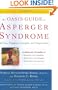 The OASIS Guide to Asperger Syndrome: Completely Revised and Updated: Advice, Support, Insight, and Inspiration