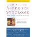 The OASIS Guide to Asperger Syndrome: Completely Revised and Updated: Advice, Support, Insight, and Inspiration