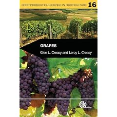 Grapes (Crop Production Science in Horticulture) (Crop Production Science in Horticulture Series)