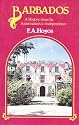 Barbados: A History from Amerindians to Independence