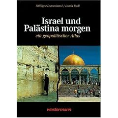 Israel und Palästina morgen. Ein geopolitischer Atlas (Taschenbuch)