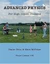 Advanced Physics for High School Students: Volumes I and II (v. 1 and 2)