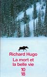 La mort et la belle vie