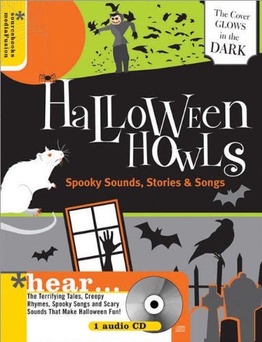 Halloween Howls With Audio CD: Spooky Sounds, Stories and Songs (Sourcebooks)