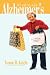 Alzheimer's: Based on a true story... 24/7 with Ms. Adele