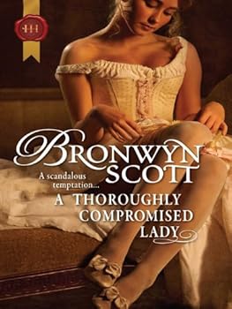 a thoroughly compromised lady (harlequin historical) - bronwyn scott