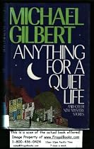 Anything for a Quiet Life: And Other New Mystery Stories