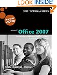 Microsoft Office 2007: Introductory C...