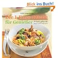Die 1-Euro-K�che f�r Genie�er: Frisch gekocht muss nicht teuer sein