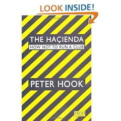 The Hacienda: How Not to Run a Club