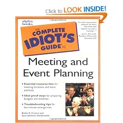 Complete Idiot Guide To Meeting And Event Planning