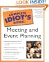Complete Idiot's Guide to Meeting and Event Planning