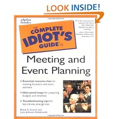 Complete Idiot Guide To Meeting And Event Planning