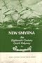 New Smyrna : An Eighteenth Century Greek Odyssey