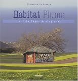 Revue Terre vivante  / L'Habitat plume : Mobile, léger, écologique