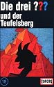 Die drei Fragezeichen - Folge 19: und der Teufelsberg [Musikkassette]