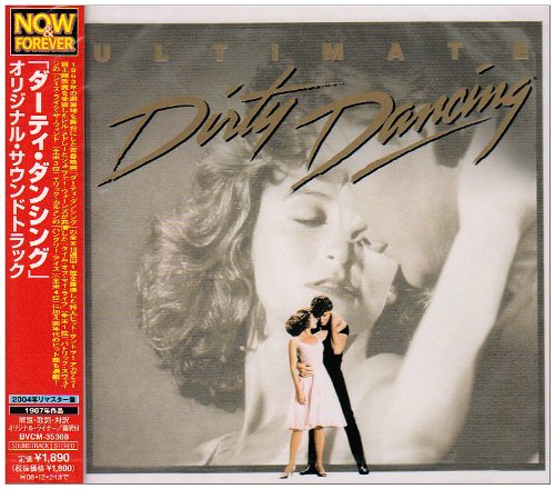 「ダーティ・ダンシング」オリジナル・サウンドトラック～アルティメット・エディション サントラ モーリス・ウィリアムス エリック・カルメン ザッパコスタ ブルース・チャネル マイケル・ロイド ドリフターズ オーティス・レディング ソロモン・バーク ザ・シュレルズ サーファリーズ…