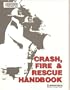 Crash, Fire and Rescue Handbook/Order Number Ea-250-2 (Iap Inc Training Manual)