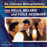 Schönste Weihnachtslieder Von Hella, Melanie & Viola