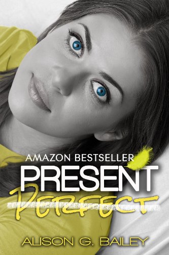 Present Perfect by Alison Bailey