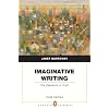 Imaginative Writing: The Elements of Craft (Penguin Academics Series) (3rd Edition)