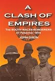 A clash of empires : the South Wales Borderers at Tsingtao, 1914