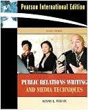 Public relations writing and media techniques