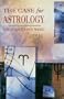 The Case for Astrology