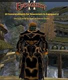 10 Commandments for Newcomers to Everquest 2 (EQ2-torials by Skalt)