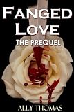 Fanged Love: The Prequel