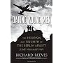 Daring Young Men: The Heroism and Triumph of The B&hellip by Richard Reeves